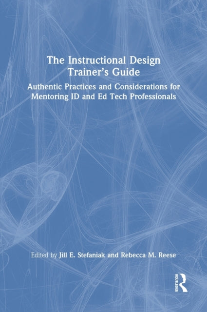 Book cover of: Instructional Design Trainer’s Guide