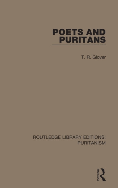 Book cover of: Poets and Puritans. By: Terrot Reaveley Glover