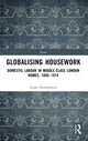 Book cover of: Globalising Housework. By: Laura Humphreys