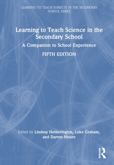 Book cover of: Learning to Teach Science in the Secondary School