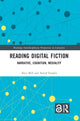 Book cover of: Reading Digital Fiction. By: Alice Bell
