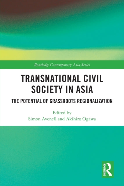 Book cover of: Transnational Civil Society in Asia. By: Simon Avenell