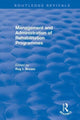 Book cover of: Management and Administration of Rehabilitation Programmes. By: Roy I. Brown