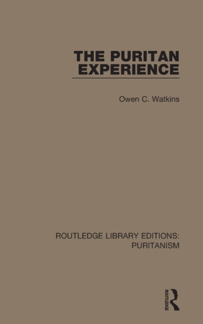 Book cover of: Puritan Experience. By: Owen C. Watkins