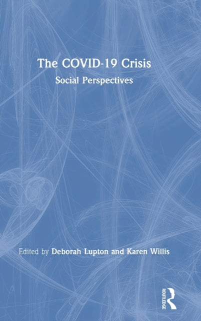 Book cover of: COVID-19 Crisis. By: Deborah Lupton