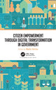 Book cover of: Citizen Empowerment through Digital Transformation in Government. By: Neeta Verma