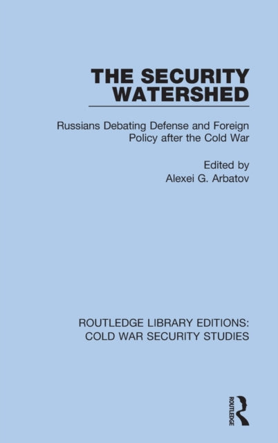 Book cover of: Security Watershed. By: A. Arbatov