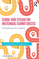 Book cover of: School-wide Systems for Multilingual Learner Success. By: Lisa Auslander