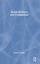Book cover of: Social Workers and Compassion. By: Stewart Collins