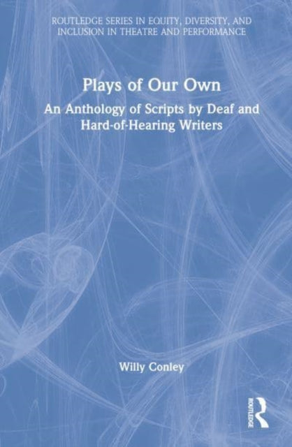 Book cover of: Plays of Our Own. By: Willy Conley