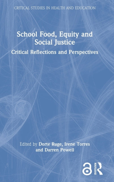 Book cover of: School Food, Equity and Social Justice