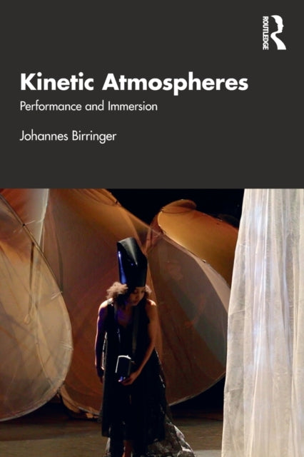 Book cover of: Kinetic Atmospheres. By: Johannes H. Birringer
