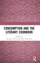 Book cover of: Consumption and the Literary Cookbook. By: Janet Catherina Wesselius