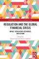 Book cover of: Regulation and the Global Financial Crisis. By: Daniel Cash