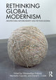 Book cover of: Rethinking Global Modernism. By: Vikramaditya Prakash