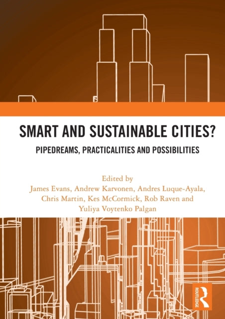 Book cover of: Smart and Sustainable Cities?. By: Evans, James