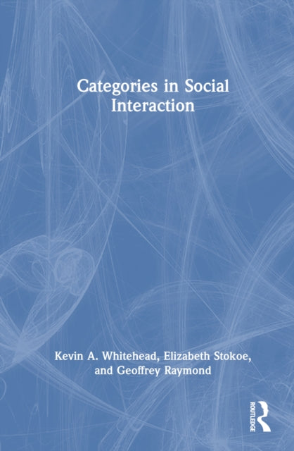 Book cover of: Categories in Social Interaction