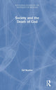 Book cover of: Society and the Death of God. By: Sal P. Restivo