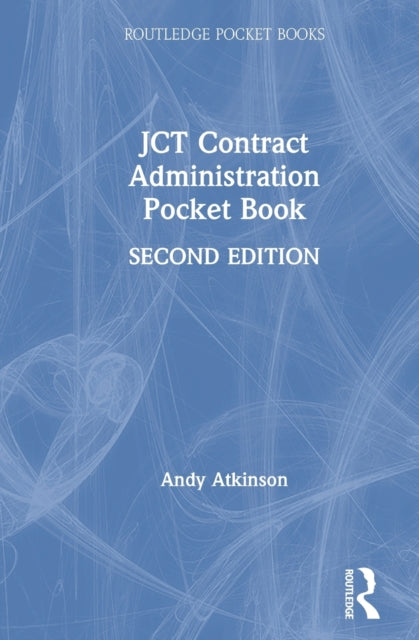 Book cover of: JCT Contract Administration Pocket Book. By: Andrew Atkinson