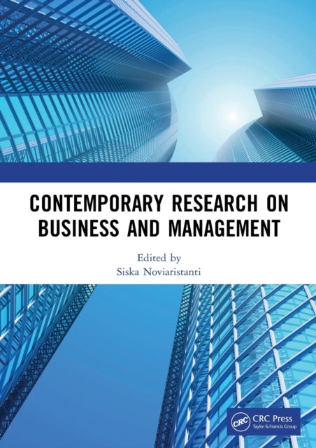 Book cover of: Contemporary Research on Business and Management. By: Siska Noviaristanti