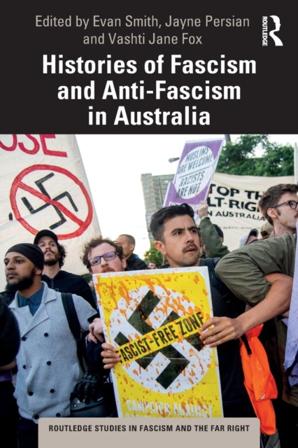 Book cover of: Histories of Fascism and Anti-Fascism in Australia. By: Evan Smith