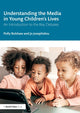 Book cover of: Understanding the Media in Young Children’s Lives. By: Polly Bolshaw