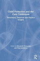 Book cover of: Child Protection and the Care Continuum. By: Elizabeth Fernandez
