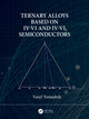 Book cover of: Ternary Alloys Based on IV-VI and IV-VI2 Semiconductors. By: Vasyl Tomashyk