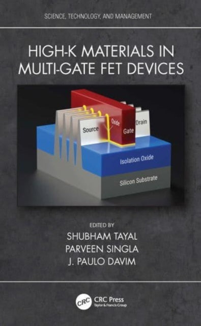Book cover of: High-k Materials in Multi-Gate FET Devices. By: Shubham Tayal