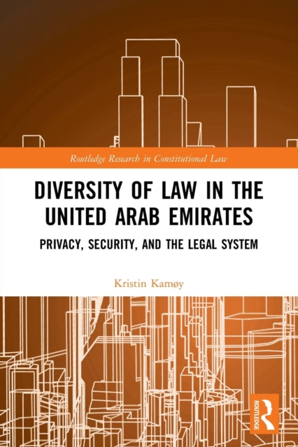 Book cover of: Diversity of Law in the United Arab Emirates. By: Kristin Kamøy