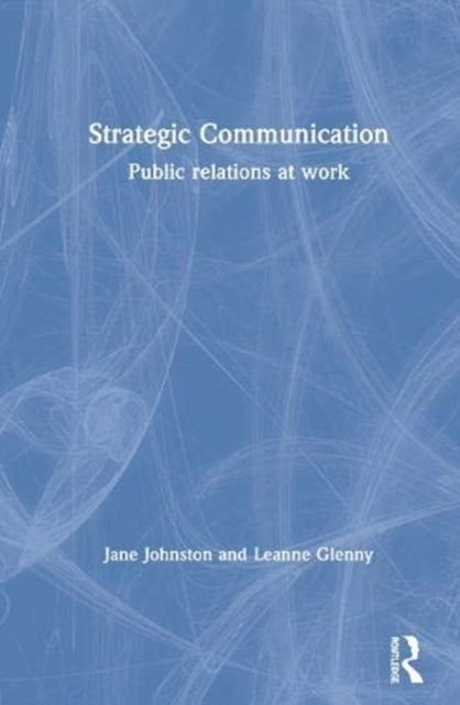 Book cover of: Strategic Communication. By: Jane Johnston