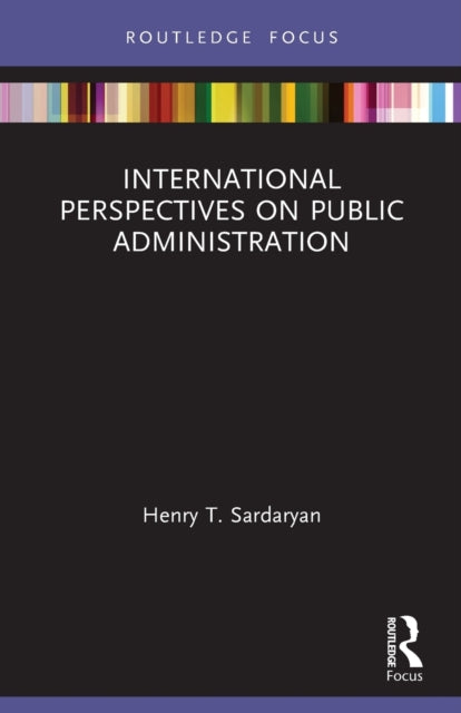 Book cover of: International Perspectives on Public Administration. By: Henry T. Sardaryan