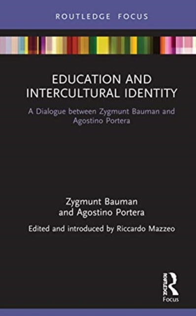 Book cover of: Education and Intercultural Identity. By: Zygmunt Bauman