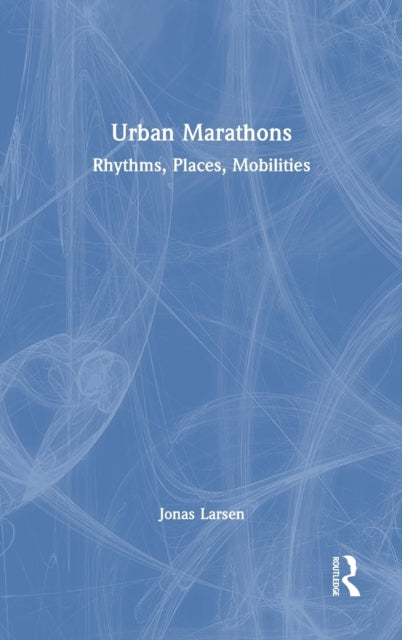 Book cover of: Urban Marathons. By: Jonas Larsen