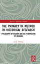 Book cover of: Primacy of Method in Historical Research. By: Jonas Ahlskog