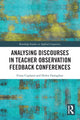 Book cover of: Analysing Discourses in Teacher Observation Feedback Conferences. By: Fiona Copland