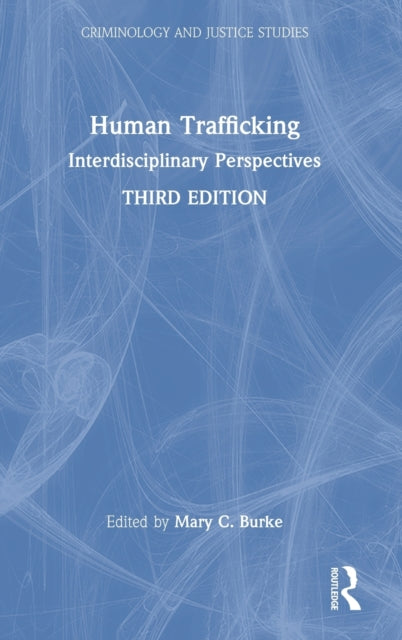 Book cover of: Human Trafficking. By: Mary C. Burke