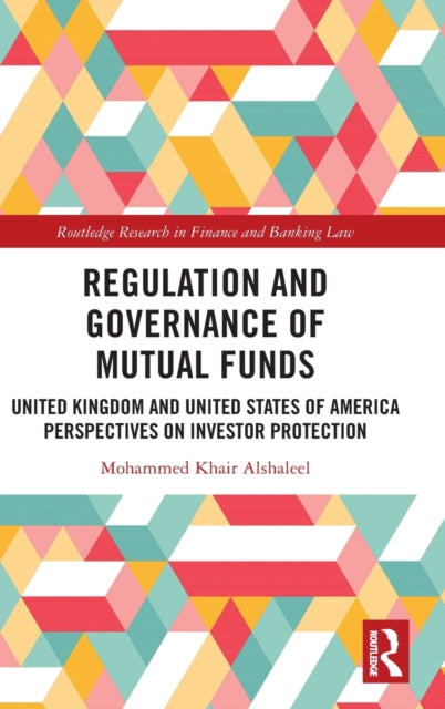 Book cover of: Regulation and Governance of Mutual Funds. By: Mohammed Khair Alshaleel