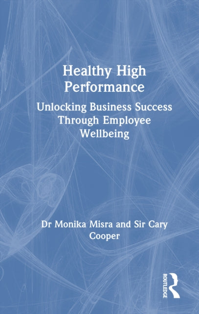 Book cover of: Healthy High Performance