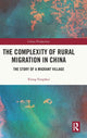 Book cover of: Complexity of Rural Migration in China. By: Fengshui Xiong