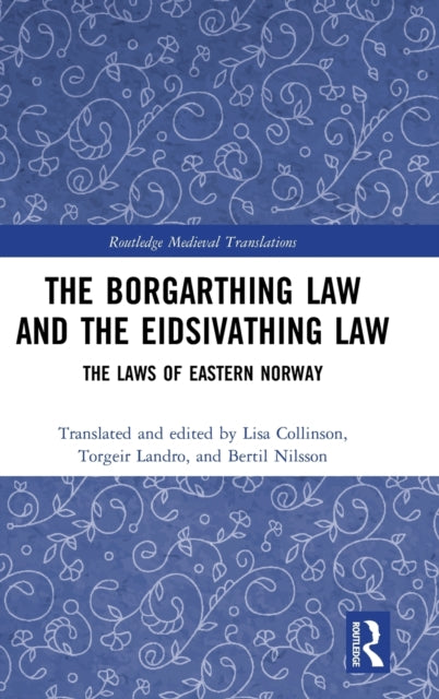 Book cover of: Borgarthing Law and the Eidsivathing Law. By: Torgeir Landro