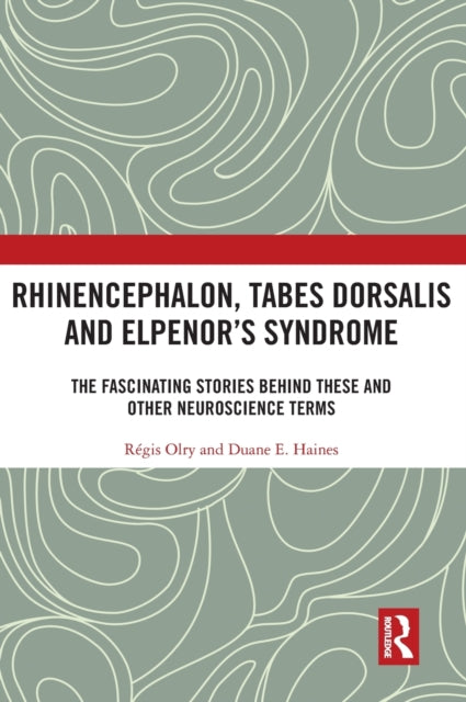 Book cover of: Rhinencephalon, Tabes dorsalis and Elpenor's Syndrome. By: Régis Olry