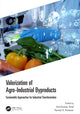 Book cover of: Valorization of Agro-Industrial Byproducts