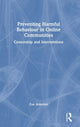 Book cover of: Preventing Harmful Behaviour in Online Communities. By: Zoe Alderton