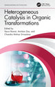 Book cover of: Heterogeneous Catalysis in Organic Transformations