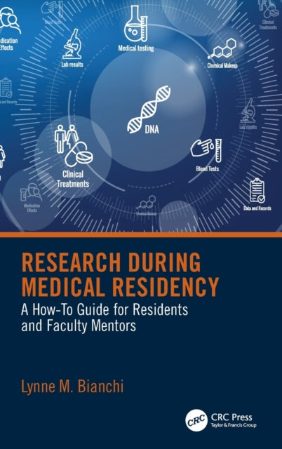 Book cover of: Research During Medical Residency. By: Lynne M. Bianchi