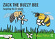 Book cover of: Zack the Buzzy Bee. By: Melissa Palmer