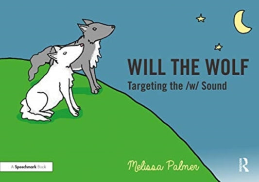 Book cover of: Will the Wolf. By: Melissa Palmer