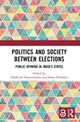 Book cover of: Politics and Society between Elections