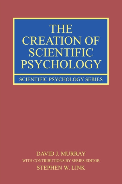 Book cover of: Creation of Scientific Psychology